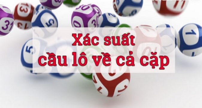 xác suất lô về cả cặp